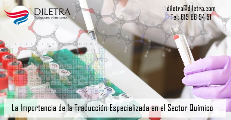 La Importancia de la Traducción Especializada en el Sector Químico